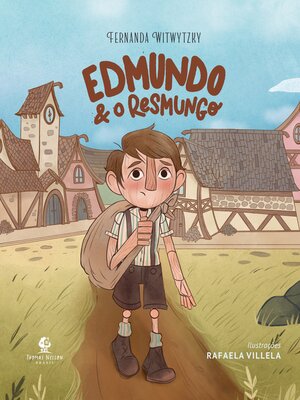 cover image of Edmundo e o resmungo – Da autora de "Enquanto Ana espera" e "É para o meu bem"
